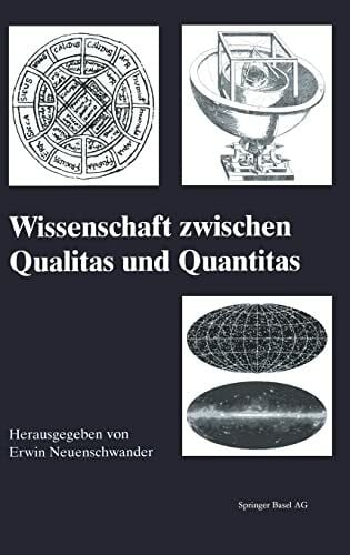 Wissenschaft zwischen Qualitas und Quantitas (History of Mathematics)