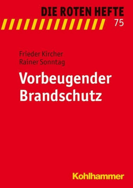 Vorbeugender Brandschutz