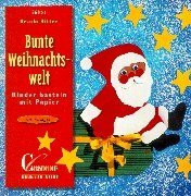 Brunnen-Reihe, Bunte Weihnachtswelt