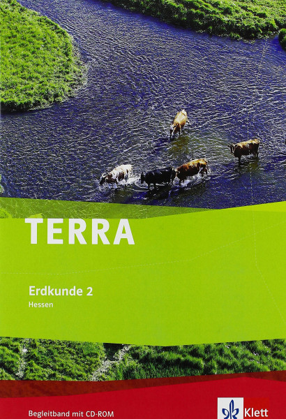 TERRA Erdkunde 2. Ausgabe Hessen Hauptschule, Realschule: Begleitband mit CD-ROM Klasse 7-10 (TERRA Erdkunde. Ausgabe für Hessen ab 2012)