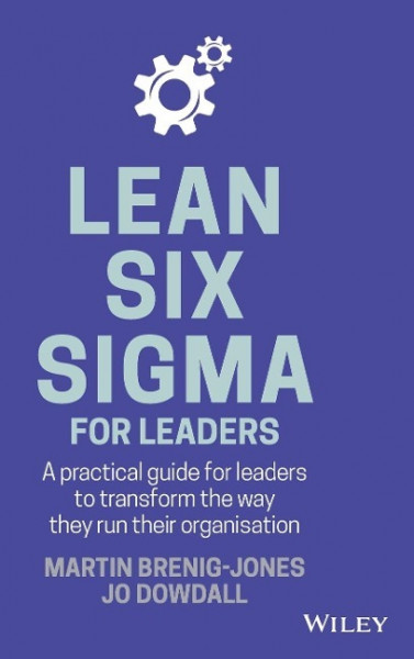 Lean Six Sigma For Leaders