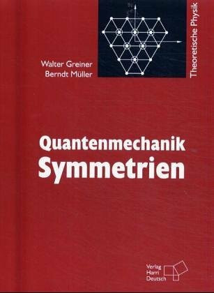 Theoretische Physik, 11 Bde. u. 4 Erg.-Bde., Bd.5, Quantenmechanik