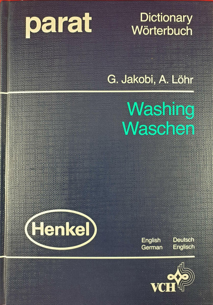 Dictionary of Washing /Wörterbuch Waschen: English-German /Deutsch-Englisch: English-German, German-English (parat-Wörterbücher)