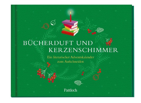 Bücherduft und Kerzenschimmer. Ein literarischer Adventskalender zum Aufschneiden