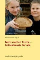 Teens machen Kirche - Gottesdienste für alle
