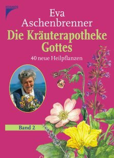 Die Kräuterapotheke Gottes. Von