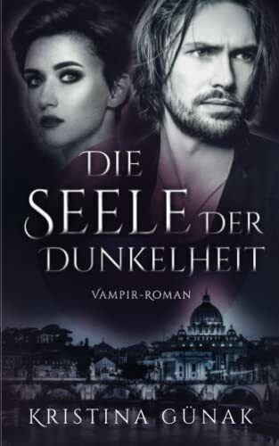 Die Seele der Dunkelheit (Charlottes Erbe, Band 2)