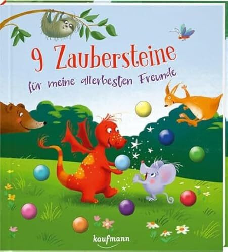 9 Zaubersteine für meine allerbesten Freunde: Funkel-Bilderbuch mit Glitzersteinen (Bilderbuch mit Extra: für Kinder ab 3 Jahre)