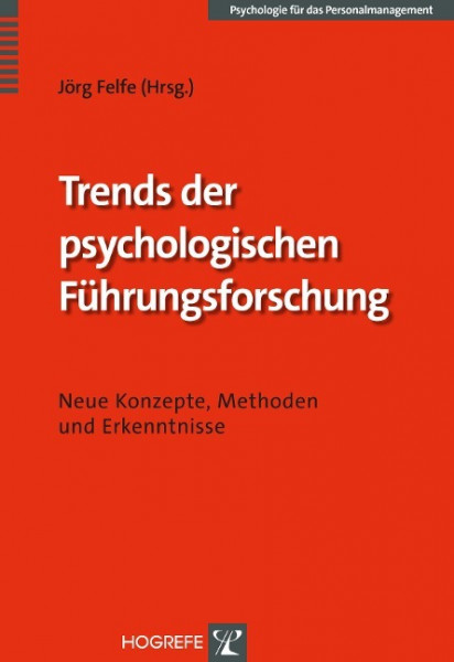 Trends der psychologischen Führungsforschung
