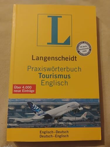 Langenscheidt Praxiswörterbuch Tourismus Englisch: Englisch-Deutsch/Deutsch-Englisch (Langenscheidt Praxiswörterbücher)