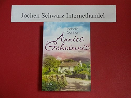 Annies Geheimnis: Roman