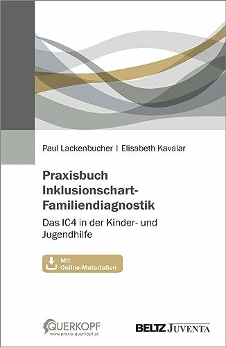 Praxisbuch Inklusionschart-Familiendiagnostik: Das IC4 in der Kinder- und Jugendhilfe. Mit Online-Materialien