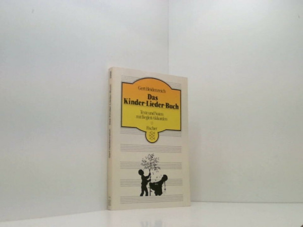 Das Kinder-Lieder-Buch: Texte und Noten mit Begleit-Akkorden