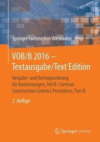 VOB/B 2016 - Textausgabe/Text Edition