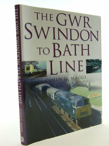 The GWR Swindon to Bath Line