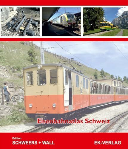 Eisenbahnatlas Schweiz: Edition Schweers + Wall