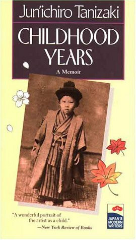 Childhood Years: A Memoir (Japan's Modern Writers)