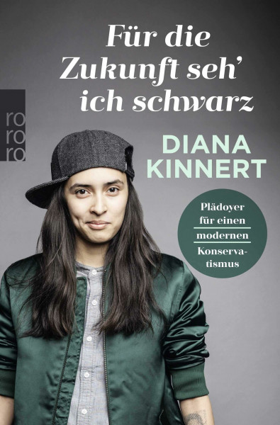 Für die Zukunft seh' ich schwarz: Plädoyer für einen modernen Konservatismus