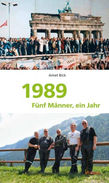 1989 - Fünf Männer, ein Jahr