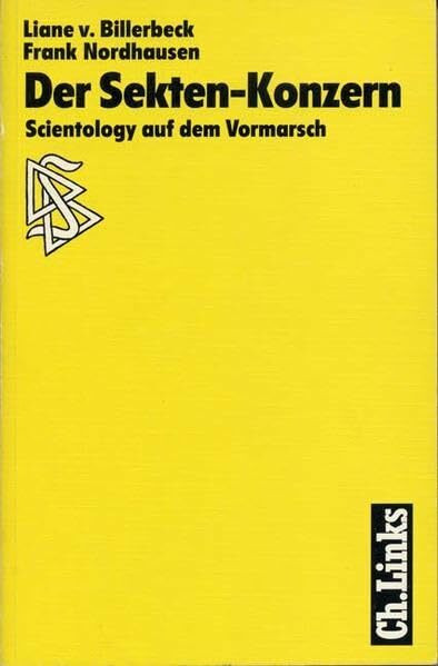 Der Sekten-Konzern: Scientology auf dem Vormarsch