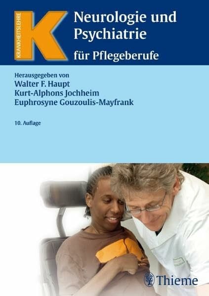 Neurologie und Psychiatrie für Pflegeberufe (Reihe, KRANKHEITSLEHRE)