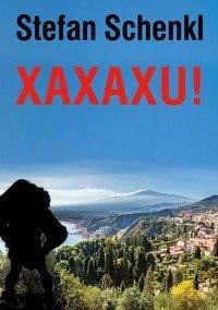 Xaxaxu!