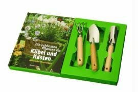 Die schönsten Pflanzen für Kübel und Kästen - Set. Mit vielen Praxistipps