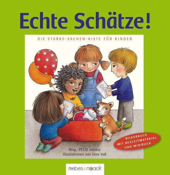 Echte Schätze!: Die Starke-Sachen-Kiste für Kinder