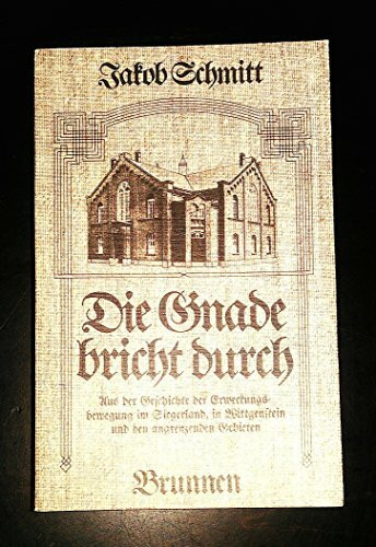 Die Gnade bricht durch