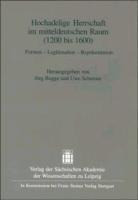 Hochadelige Herrschaft im mitteldeutschen Raum (1200-1600)