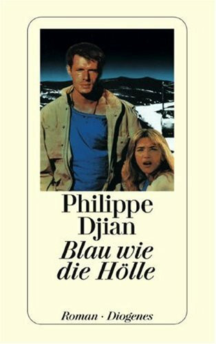 Blau wie die Hölle: Roman
