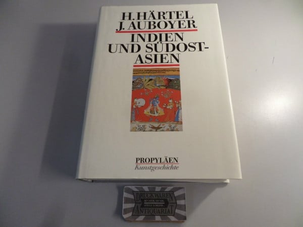 Propyläen Kunst Geschichte - Band 21 : Indien und Südostasien.