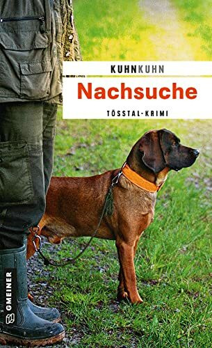 Nachsuche: Tösstal-Krimi (Polizist Noldi Oberholzer)