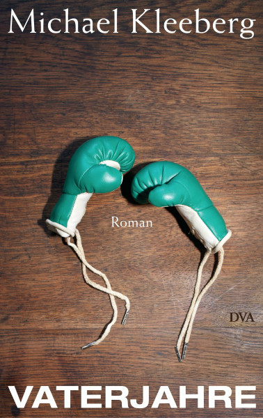 Vaterjahre: Roman (Karlmann-Trilogie, Band 2)