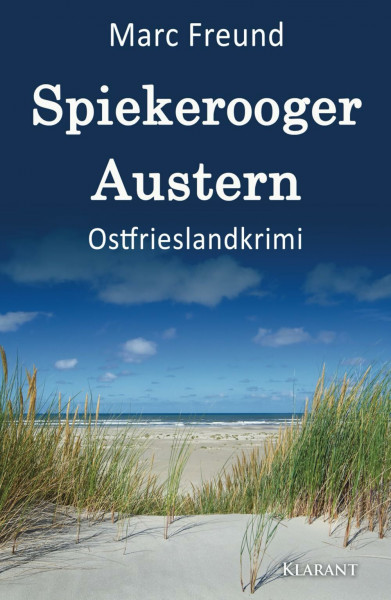 Spiekerooger Austern. Ostfrieslandkrimi (Ein Fall für Eden und Mattern, Band 1)