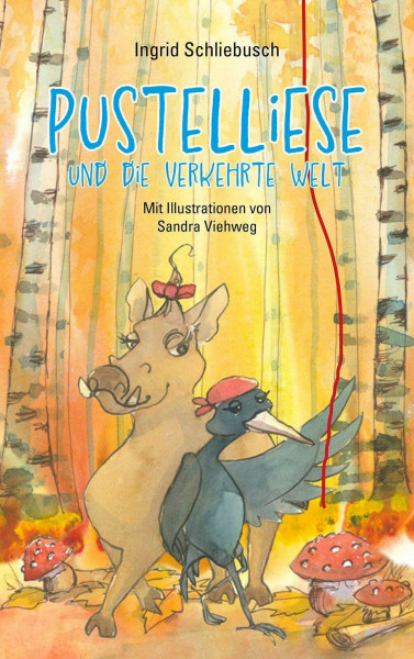 Pustelliese und die verkehrte Welt (Pusteliese)