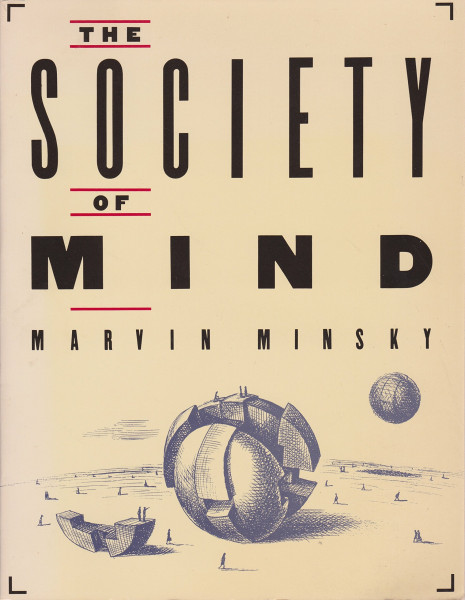 The Society of Mind