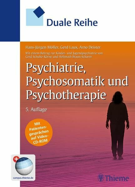 Duale Reihe Psychiatrie, Psychosomatik und Psychotherapie (Reihe, DUALE REIHE)