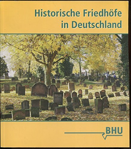 Historische Friedhöfe in Deutschland