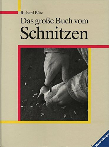 Das grosse Buch vom Schnitzen