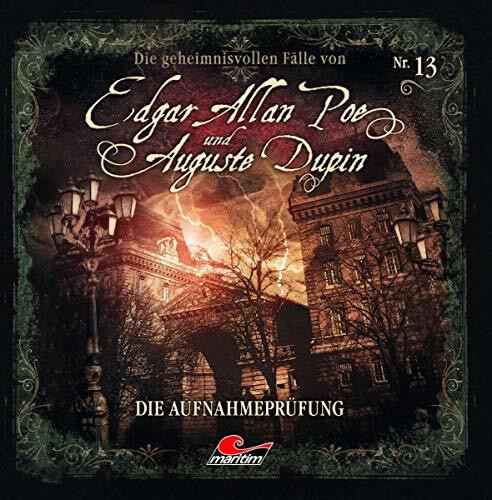 Edgar Allan Poe & Auguste Dupin 13 - Die Aufnahmeprüfung