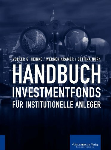 Handbuch Investmentfonds für institutionelle Anleger