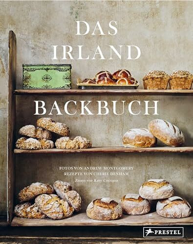 Das Irland Backbuch: Von Soda Bread und Barmbrack bis Cheese Cake und Cinnamon Rolls – traditionelles irisches Backerbe und moderne Kreationen in 90 ... Mit mehr als 140 stimmungsvollen Fotografien