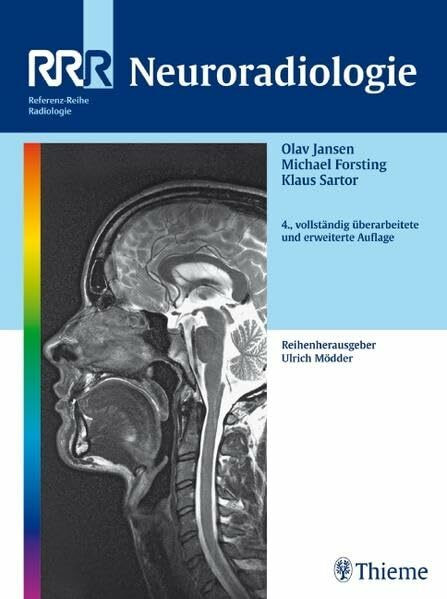 Neuroradiologie (Reihe, REF.-R. RADIOLOGIE)