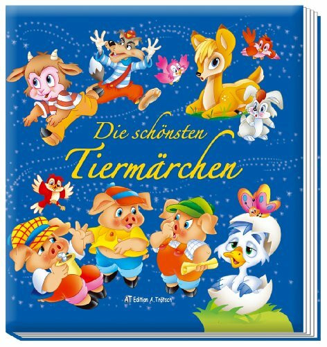 Die schönsten Tiermärchen