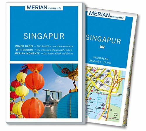 MERIAN momente Reiseführer Singapur: MERIAN momente - Mit Extra-Karte zum Herausnehmen