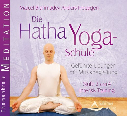 Hatha-Yoga-Schule Stufe 3 und 4 für Profis: Geführte Übungen mit Musikbegleitung