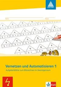 Vernetzen und Automatisieren. Schülerarbeitsheft 1. Schuljahr