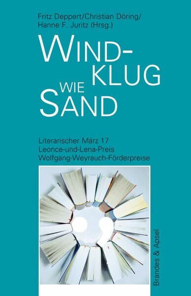Windklug wie Sand: Literarischer März 17 (literarisches programm)
