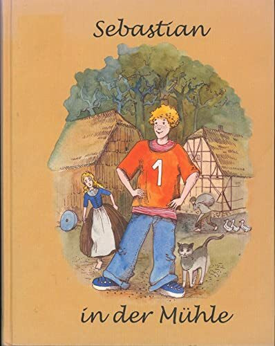 Sebastian in der Mühle: Hrsg. v. Förderverein Zschoner Mühle